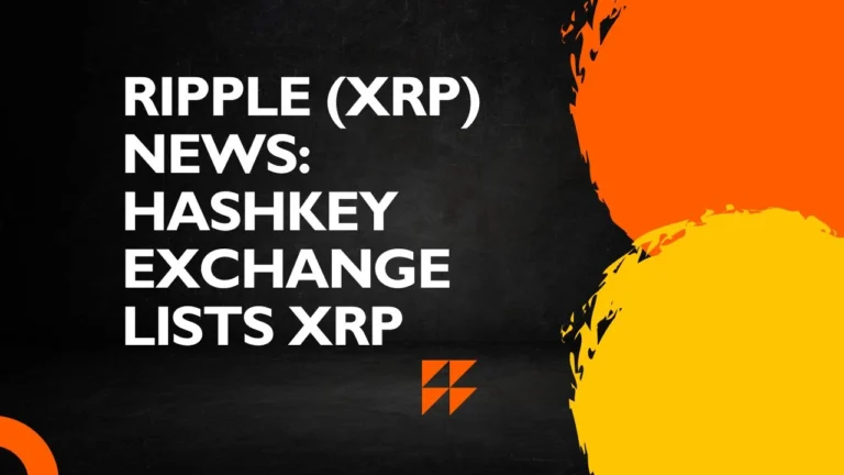 Ripple (XRP) News: HashKey Exchange Lists XRP