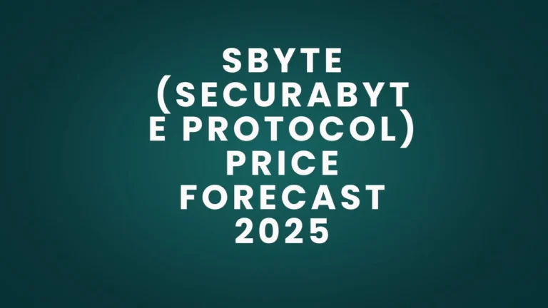 SBYTE (Securabyte Protocol) Price Forecast 2025